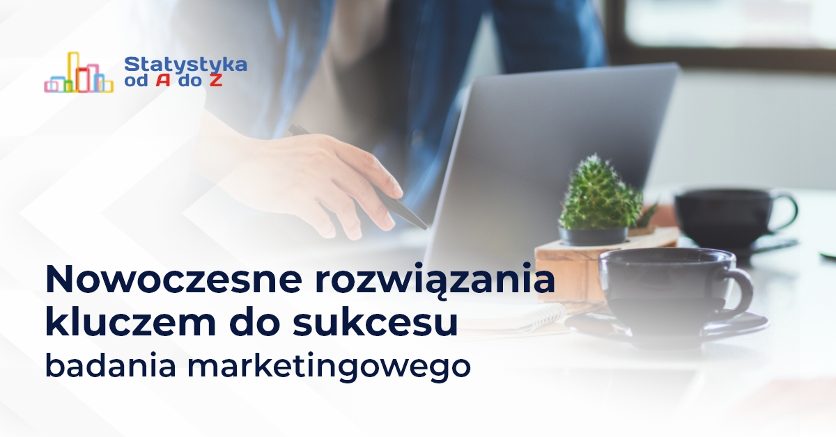Nowoczesne rozwiązania kluczem do sukcesu badania marketingowego
